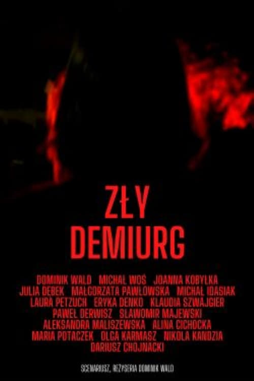 Zły Demiurg Oglądaj w HD online