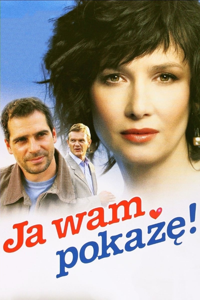 Ja wam pokażę! Oglądaj w HD online