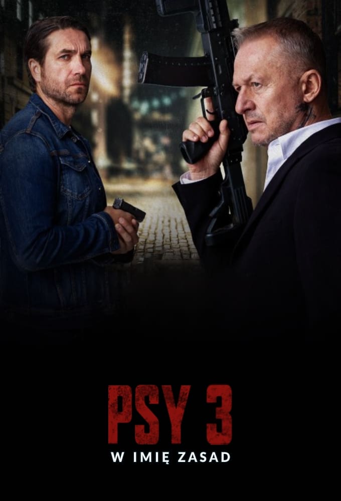 Psy 3: W imię zasad   Oglądaj w HD online
