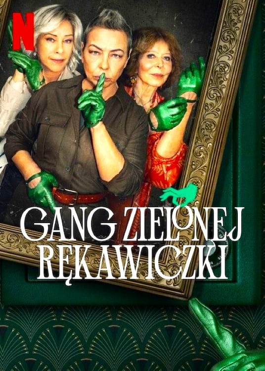 Gang Zielonej Rękawiczki Oglądaj w HD online