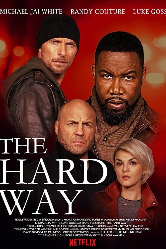 The Hard Way Oglądaj online za darmo w dobrej jakości