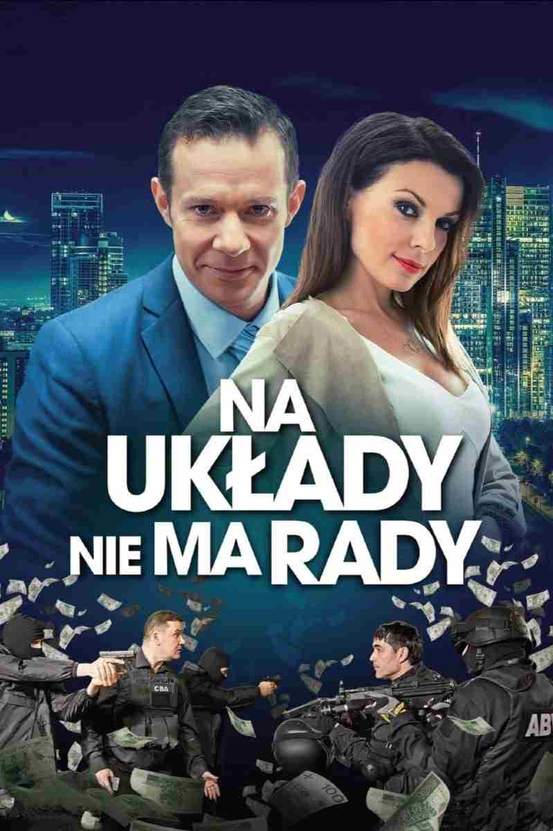 Na układy nie ma rady   Oglądaj online za darmo w dobrej jakości