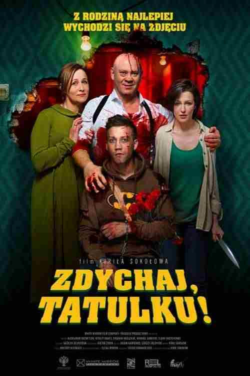 Zdychaj, tatulku! Oglądaj w HD online
