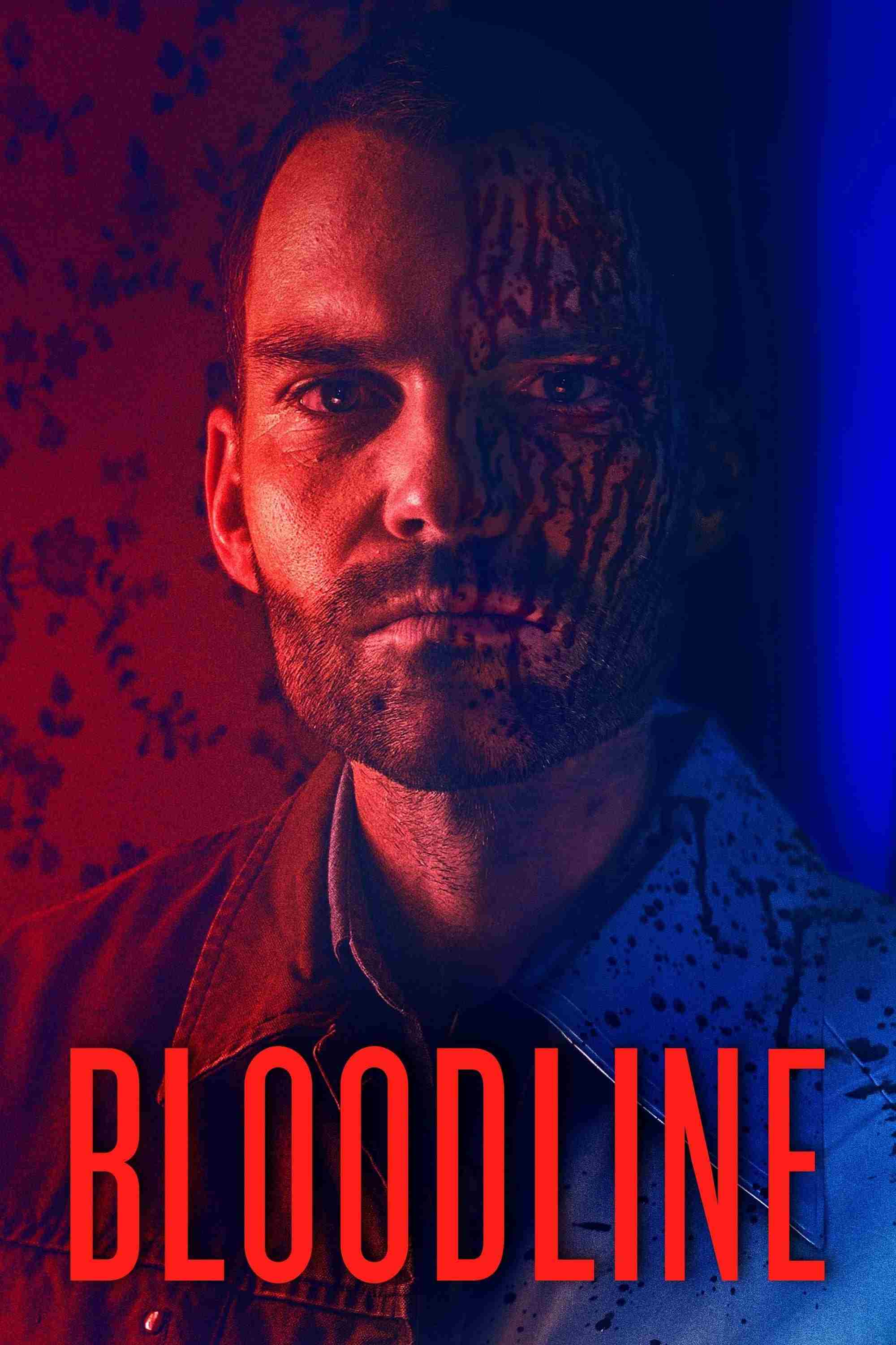 Bloodline Oglądaj online za darmo w dobrej jakości