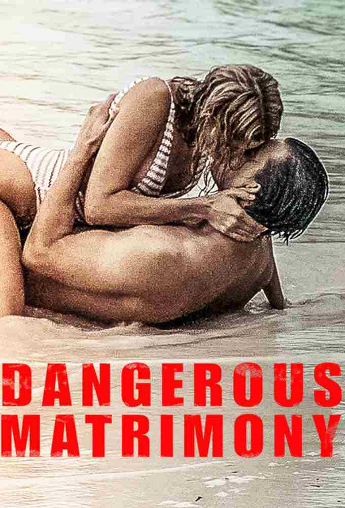 Dangerous Matrimony   Oglądaj w HD online