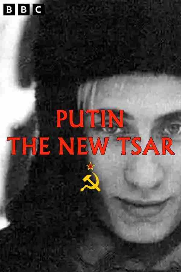 Putin: The New Tsar Oglądaj w HD online
