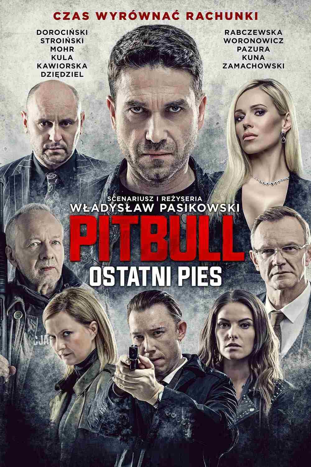 Pitbull. Ostatni Pies Oglądaj online za darmo w dobrej jakości