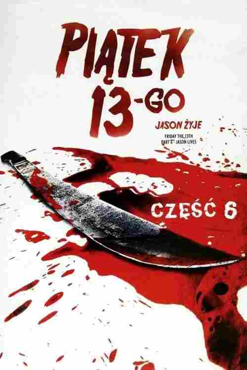 Piątek 13go 6 Jason Żyje