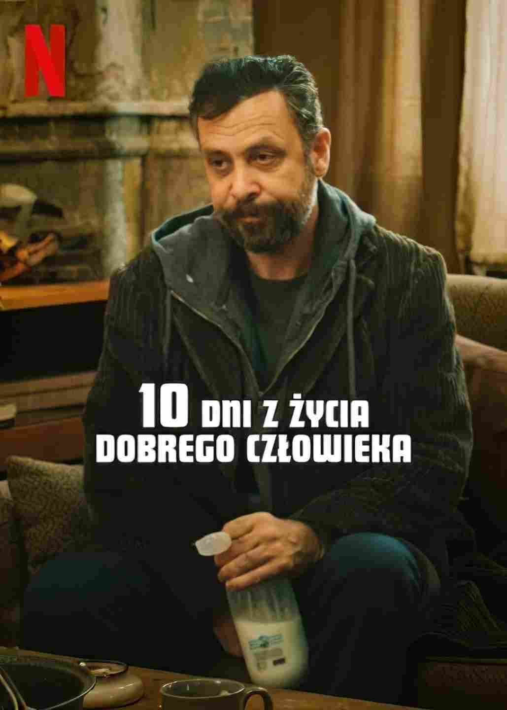 10 dni z życia dobrego człowieka Oglądaj w HD online