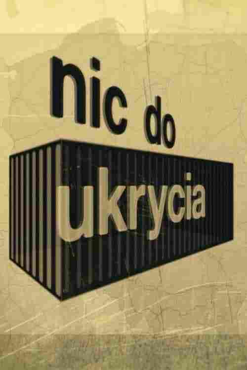Nic do ukrycia Oglądaj w HD online