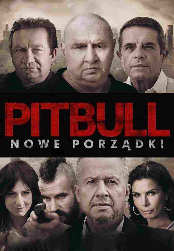 Pitbull Nowe porządki Oglądaj w HD online