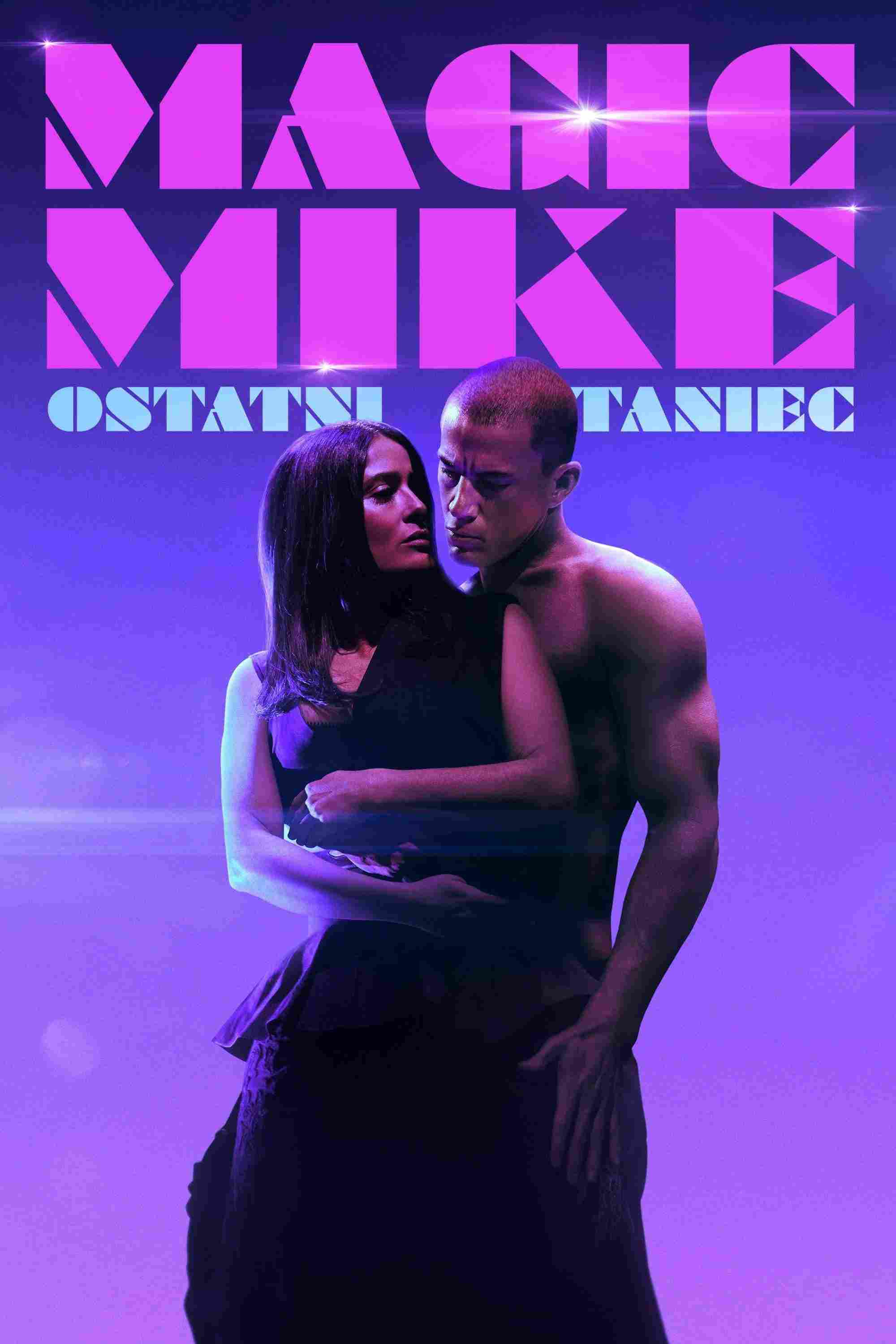 Magic Mike: Ostatni taniec Oglądaj w HD online
