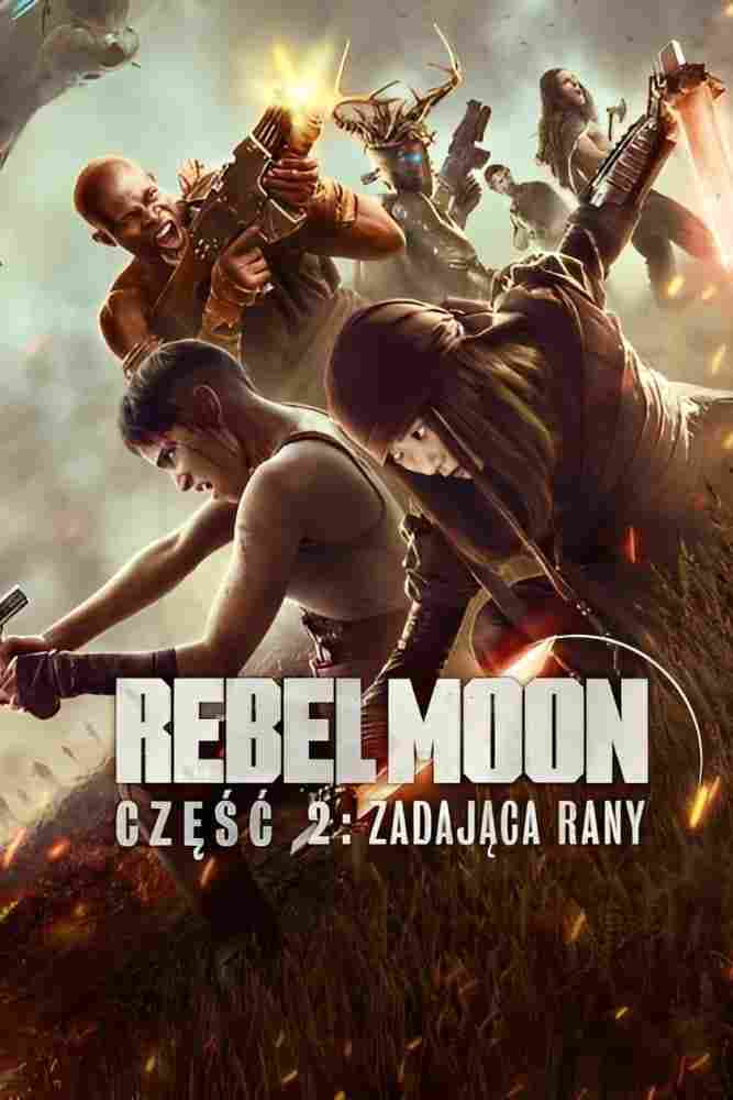 Rebel Moon – część 2: Zadająca rany Oglądaj online za darmo w dobrej jakości