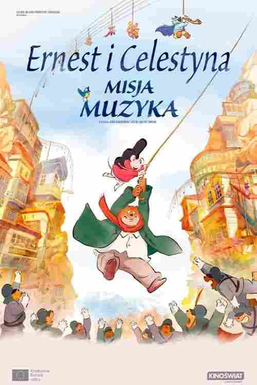 Ernest i Celestyna Misja muzyka Oglądaj w HD online