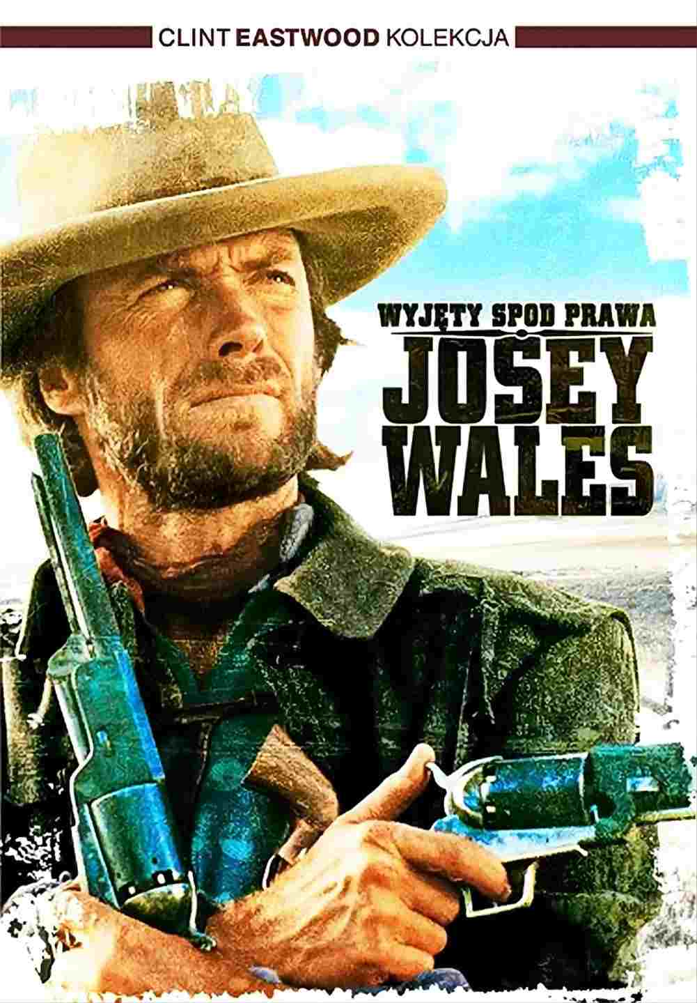 Wyjęty Spod Prawa Josey Wales  oglądaj online za darmo