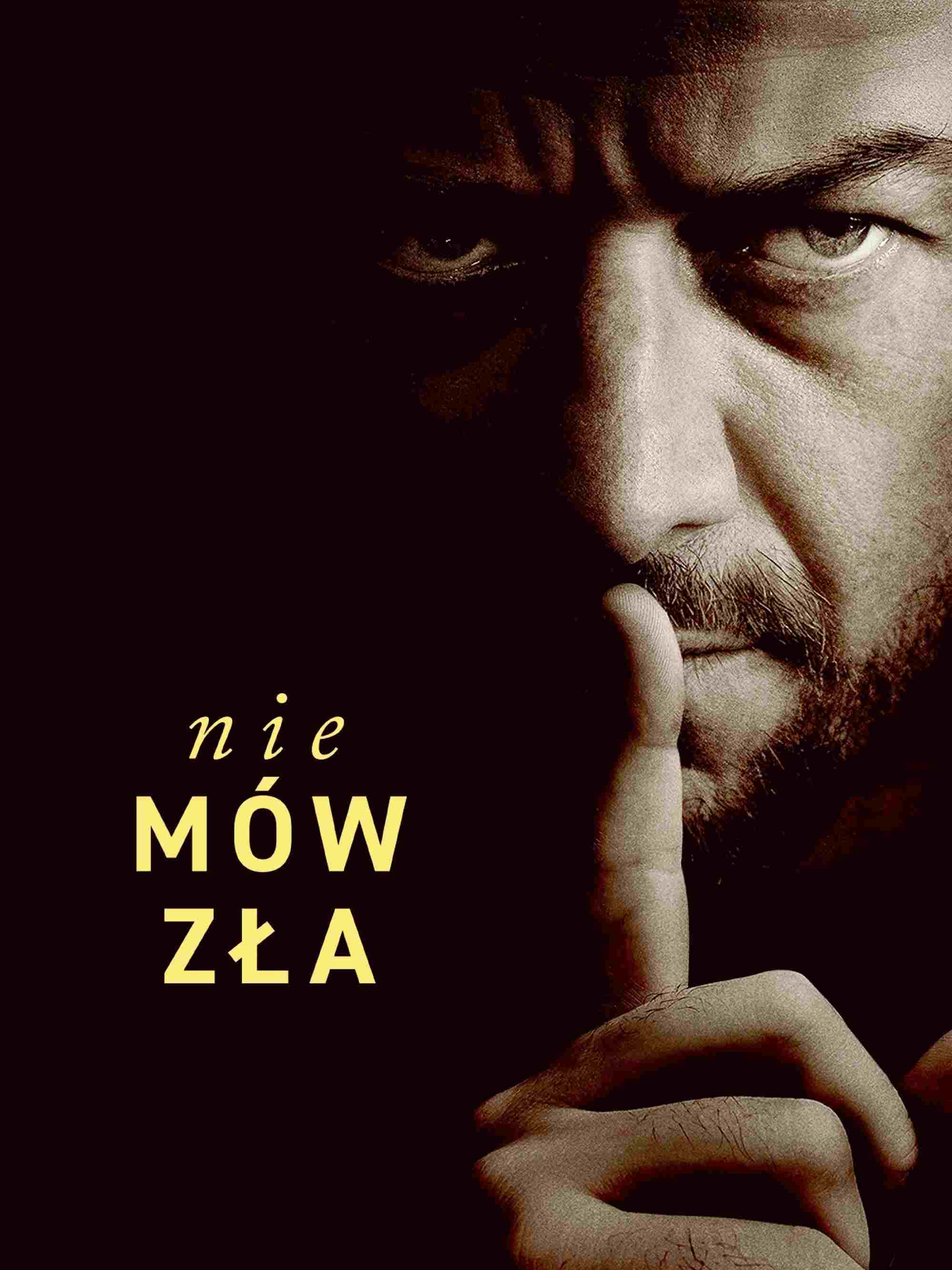 Nie mów zła  oglądaj online za darmo