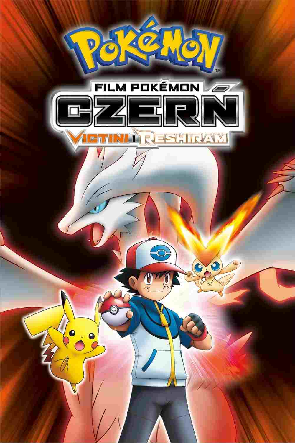 Pokémon: Czerń – Victini i Reshiram  oglądaj online za darmo