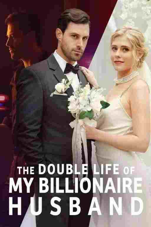  The Double Life of My Billionaire Husband  Oglądaj w HD online