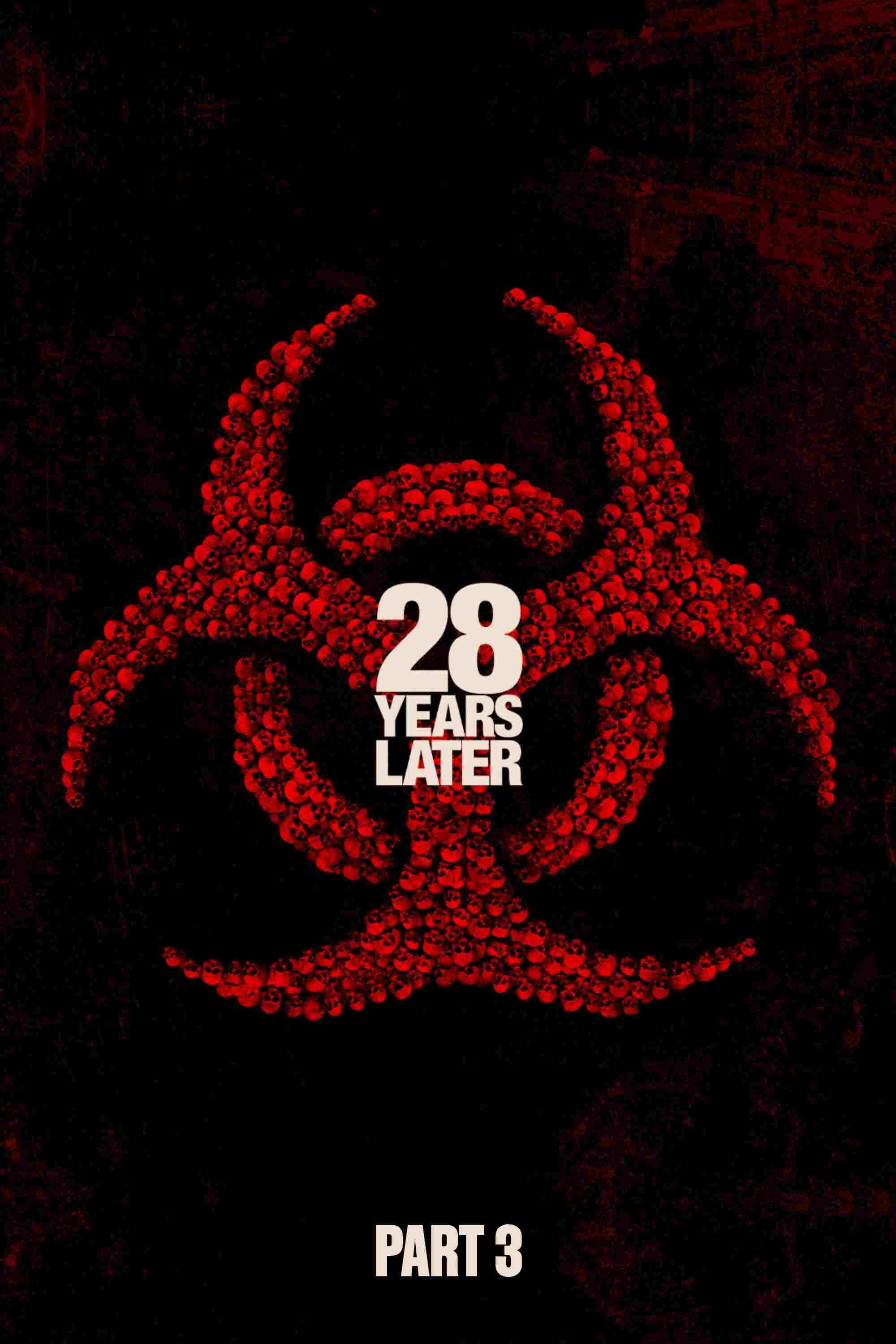 28 Years Later Part 3  Oglądaj online za darmo w dobrej jakości