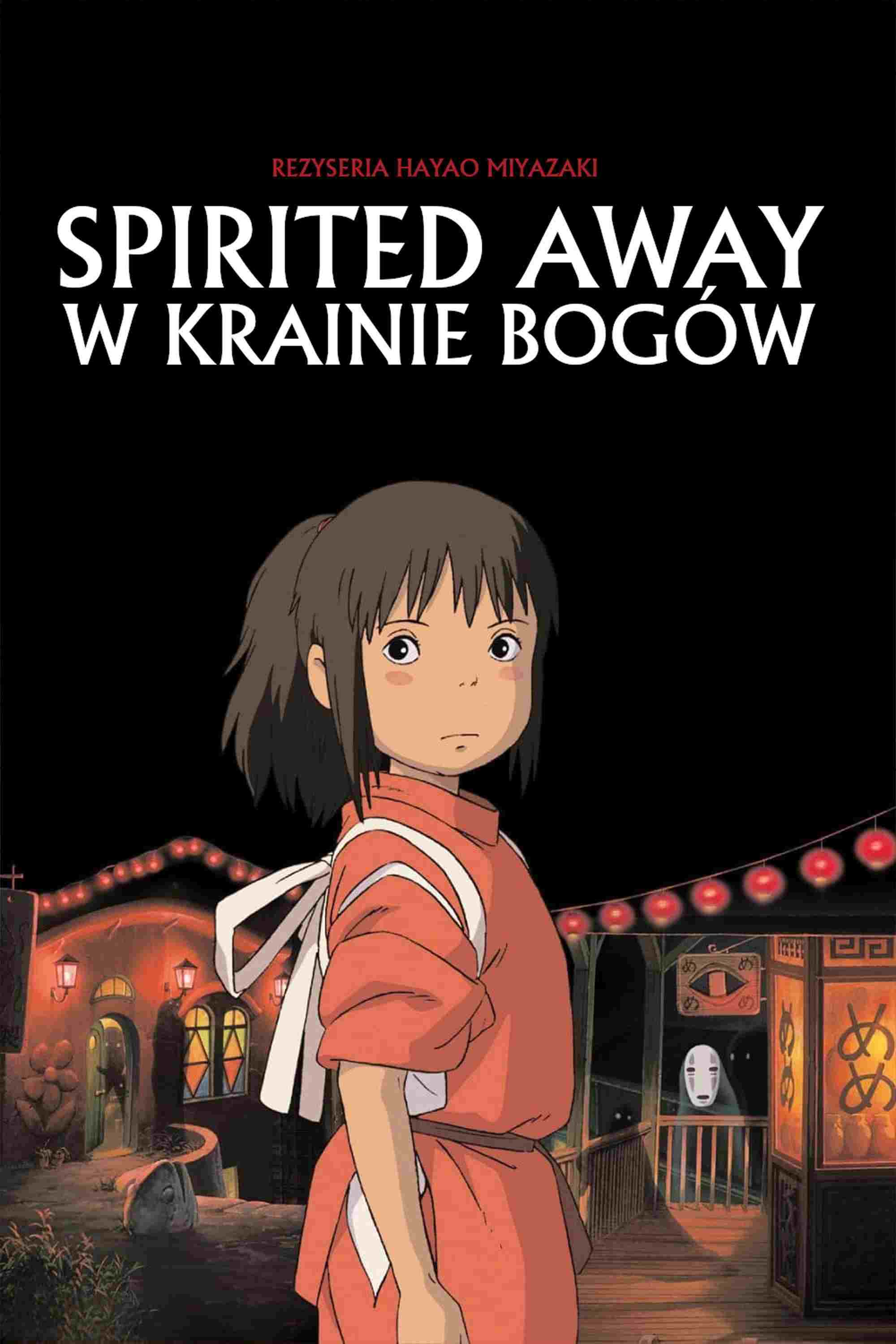 Spirited Away: W krainie Bogów  oglądaj online za darmo