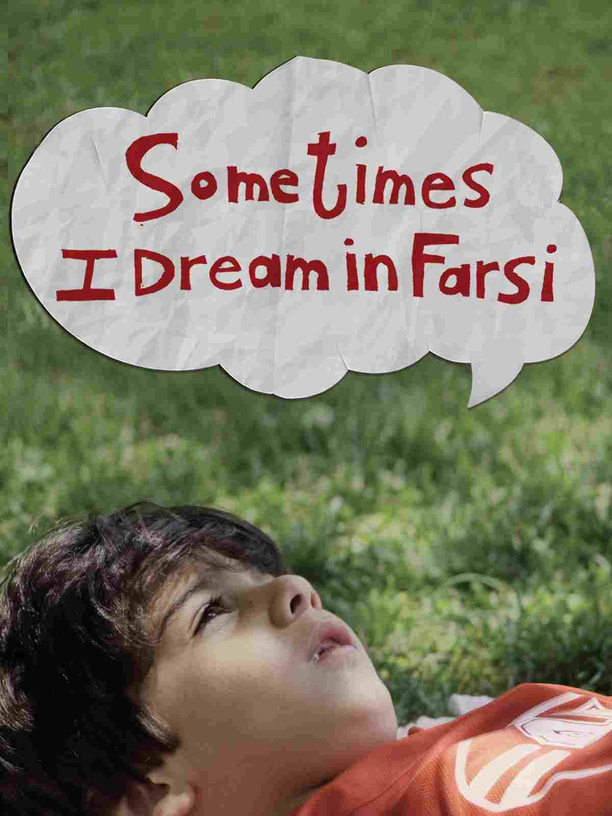  Sometimes I Dream in Farsi  Oglądaj w HD online