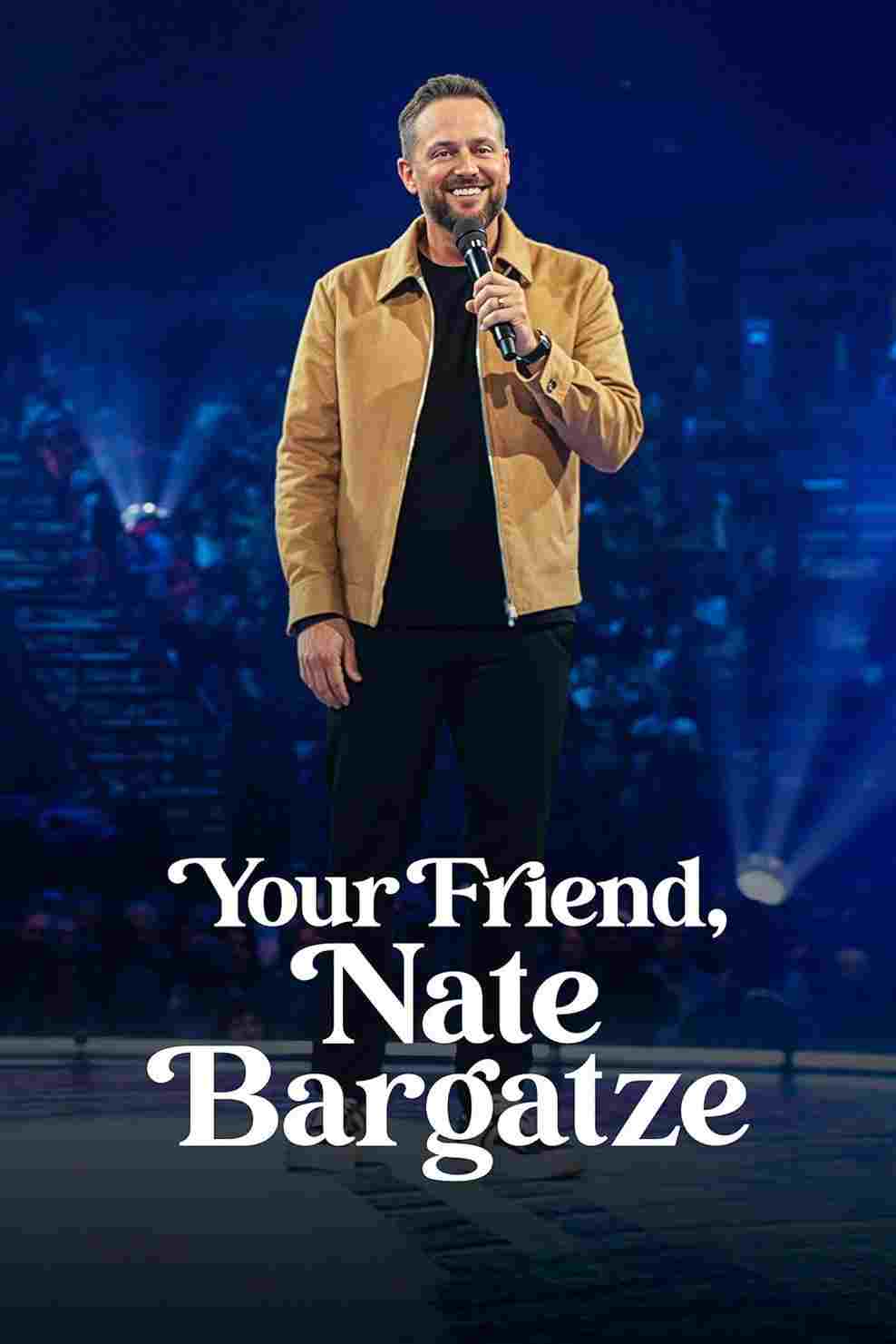 Your Friend, Nate Bargatze  oglądaj online za darmo