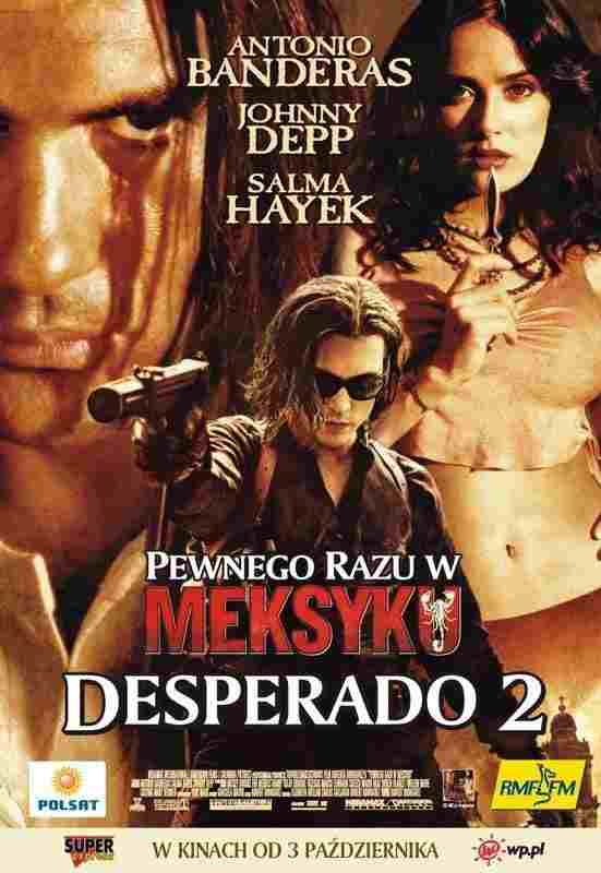 Pewnego razu w Meksyku: Desperado 2  oglądaj online za darmo