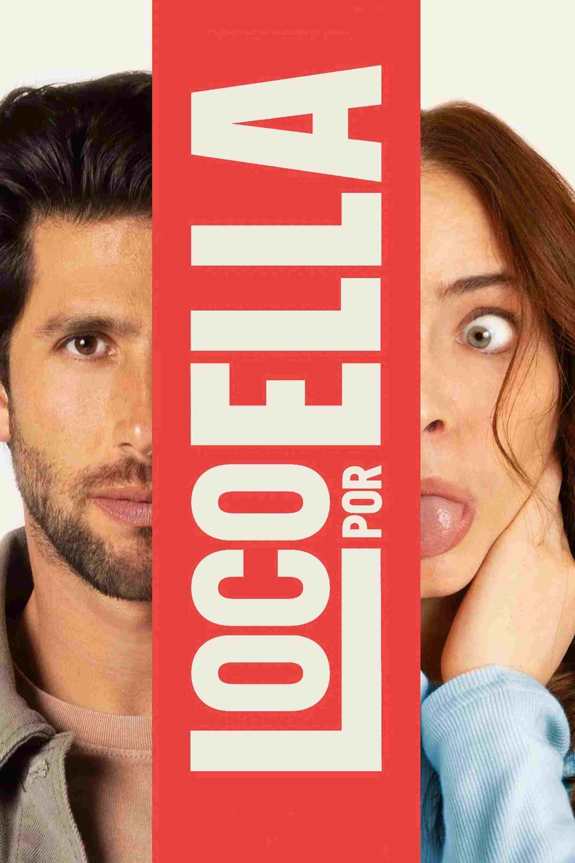 Loco por ella  oglądaj online za darmo