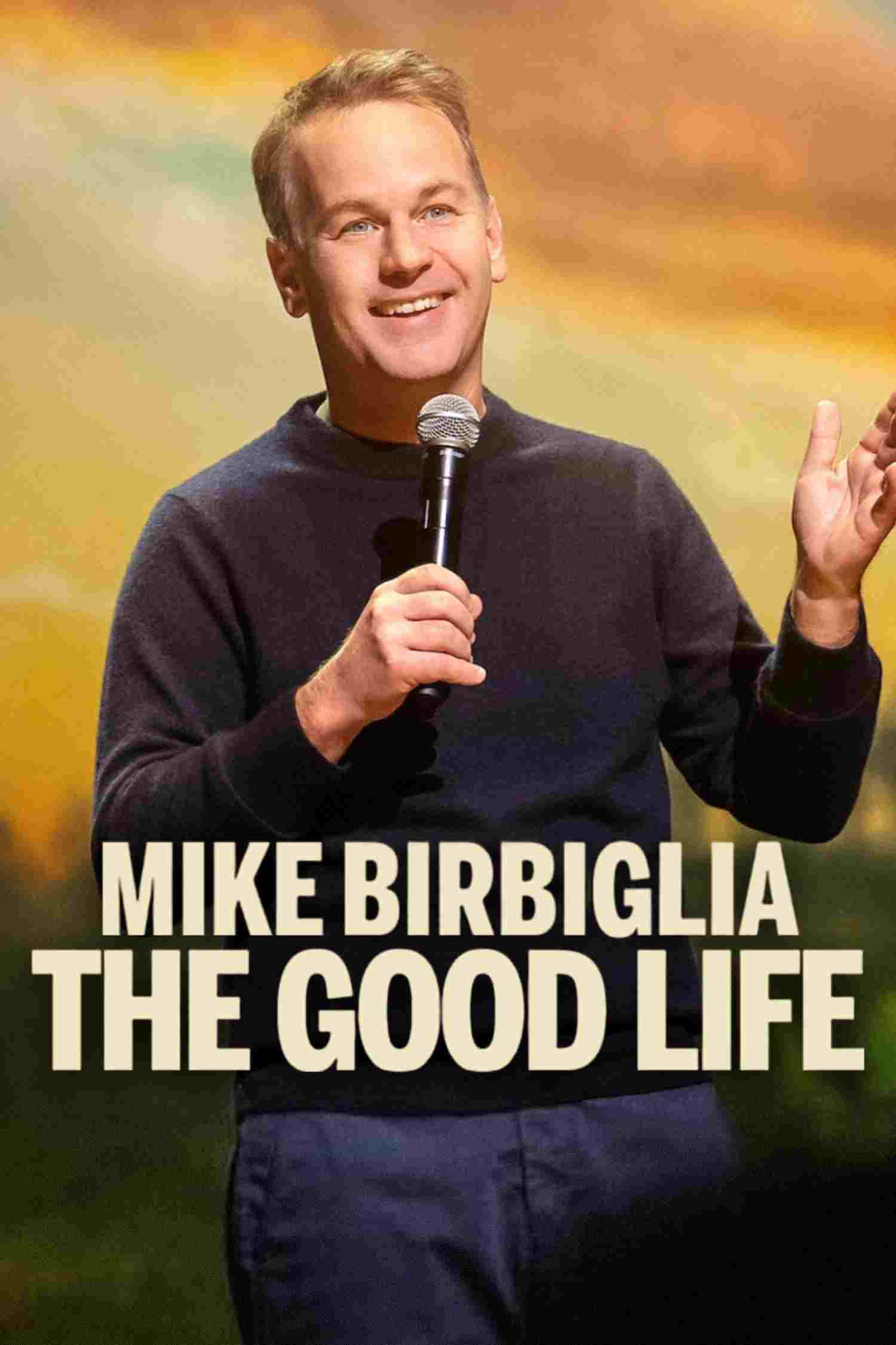  Mike Birbiglia: The Good Life  Oglądaj w HD online