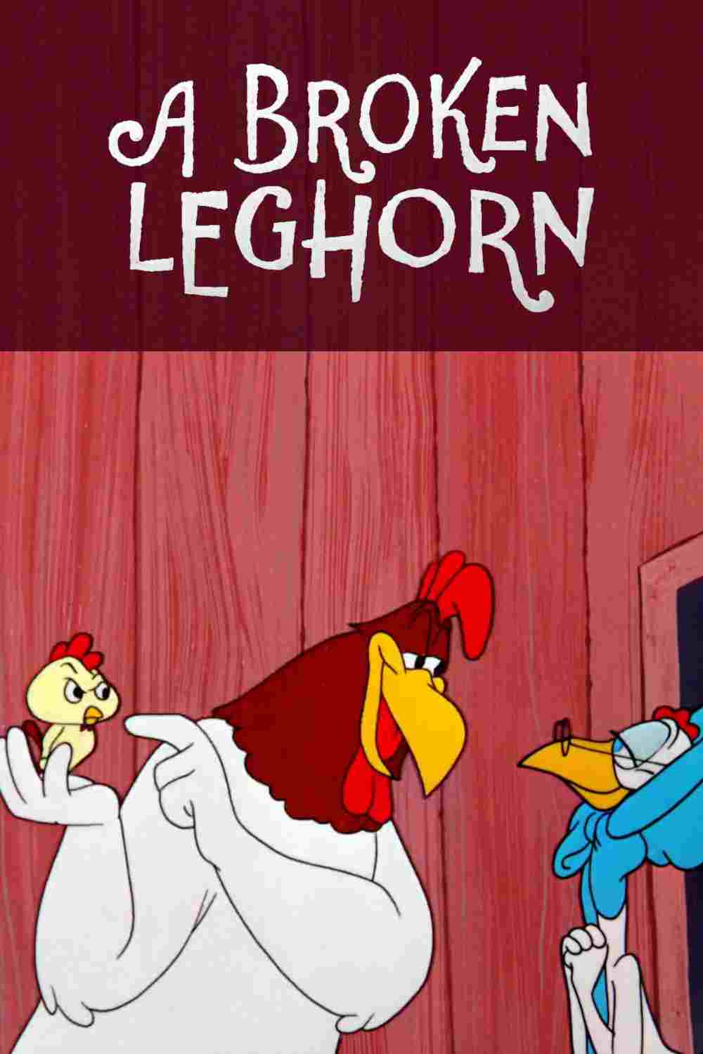 A Broken Leghorn  Oglądaj online za darmo w dobrej jakości