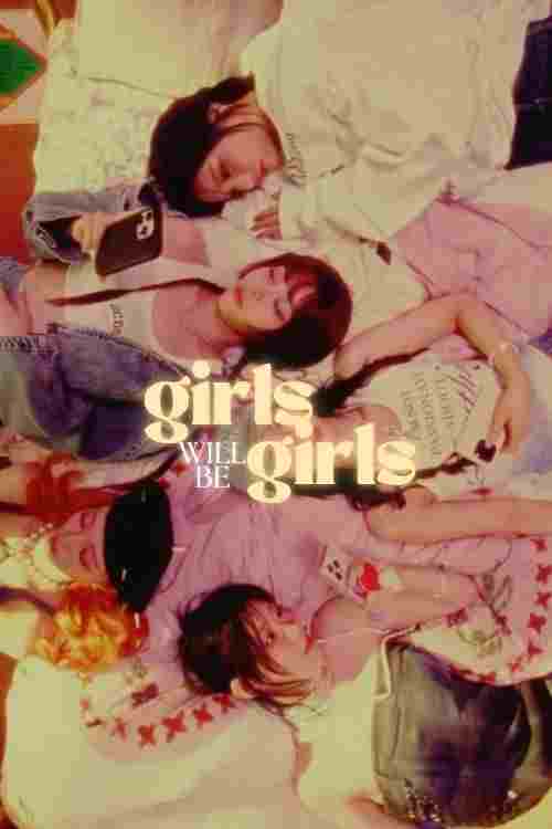 Girls Will Be Girls  Oglądaj w HD online