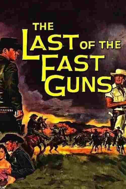 The Last of the Fast Guns  Oglądaj online za darmo w dobrej jakości