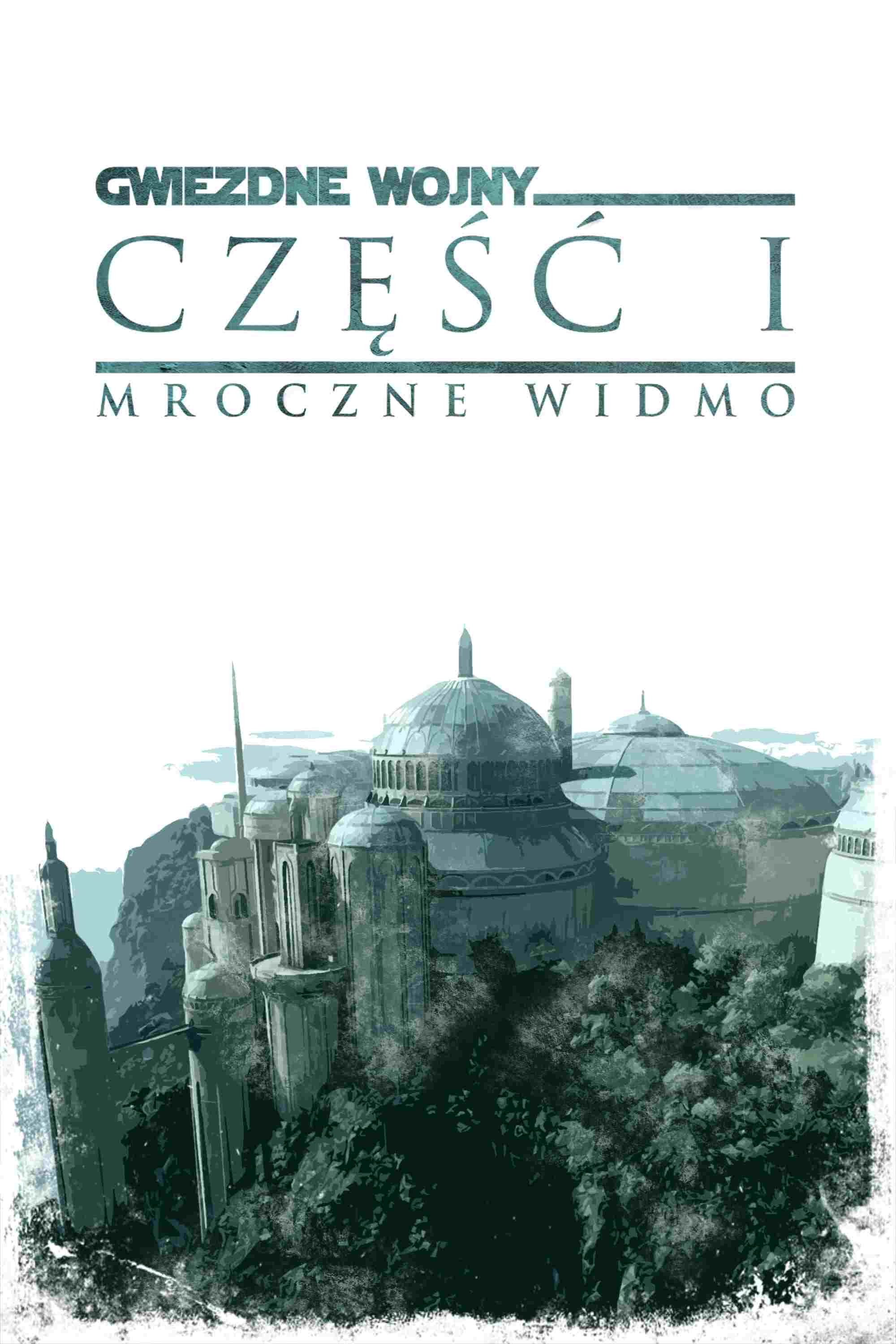 Gwiezdne wojny: Część I - Mroczne widmo  oglądaj online za darmo