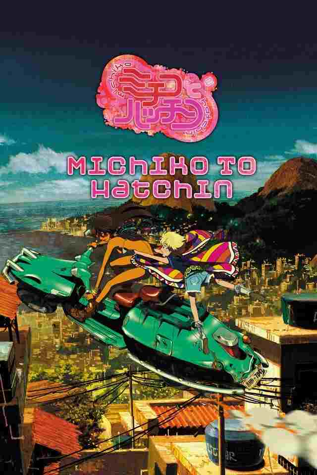 Michiko to Hatchin  oglądaj online za darmo