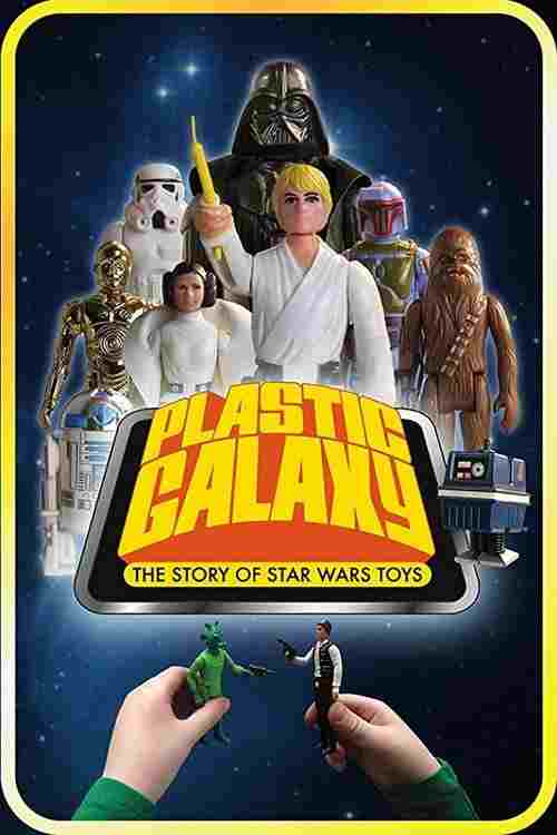 Plastic Galaxy: The Story of Star Wars Toys  oglądaj online za darmo