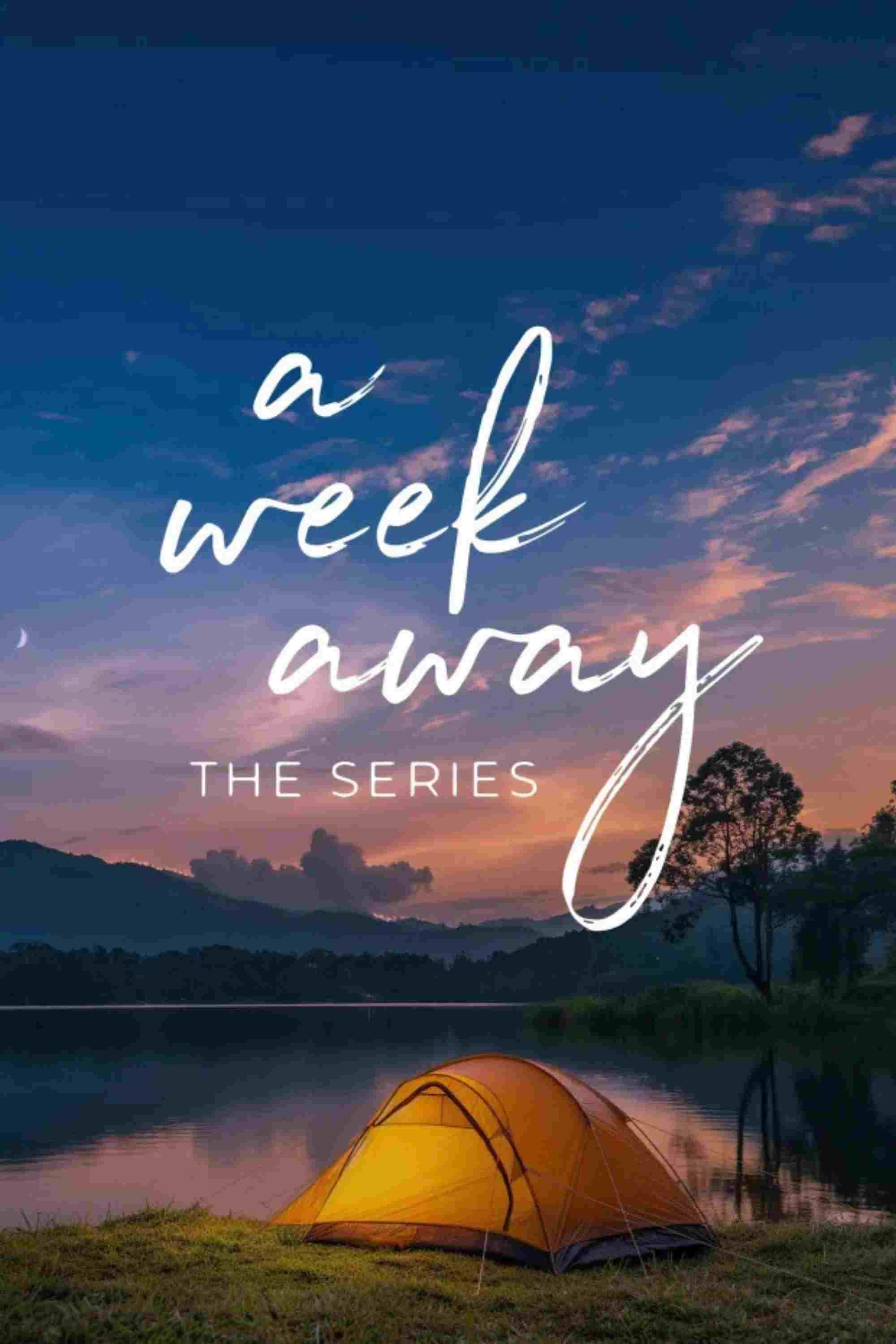 A Week Away: The Series  Oglądaj online za darmo w dobrej jakości