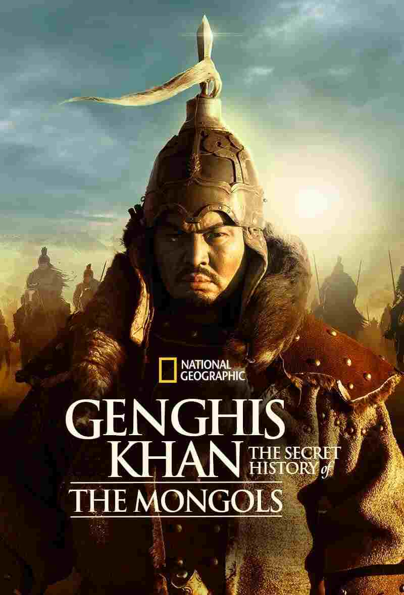 Genghis Khan: The Secret History of the Mongols  Oglądaj w HD online