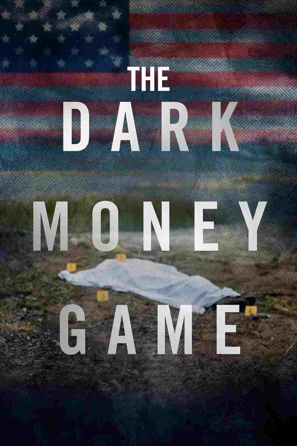 The Dark Money Game  Oglądaj online za darmo w dobrej jakości