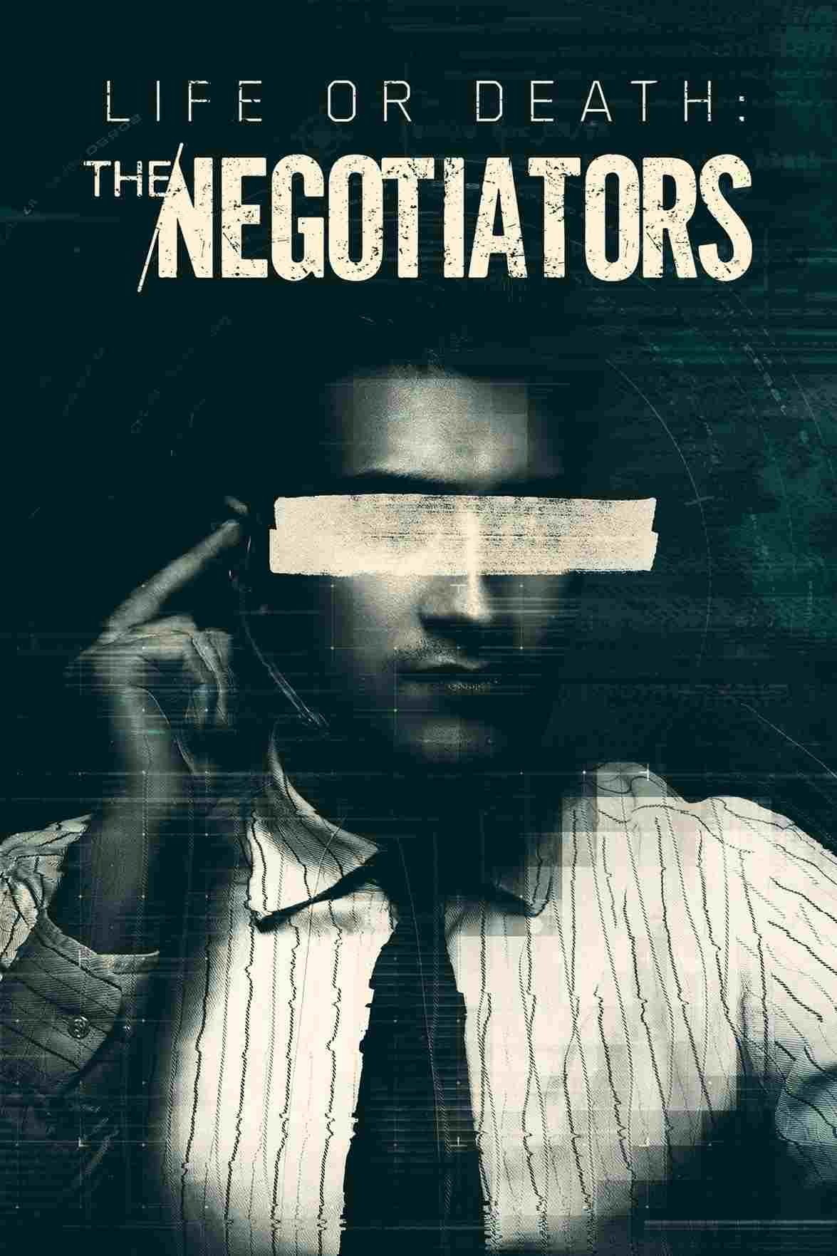 Life or Death: The Negotiators  Oglądaj w HD online