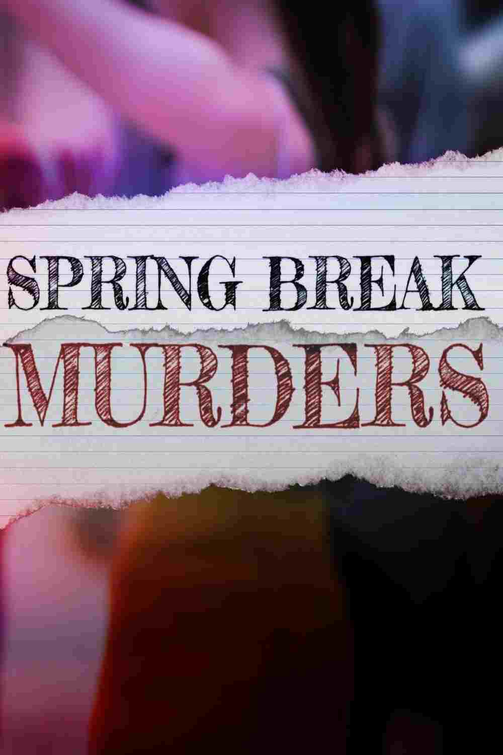 Spring Break Murders  Oglądaj w HD online