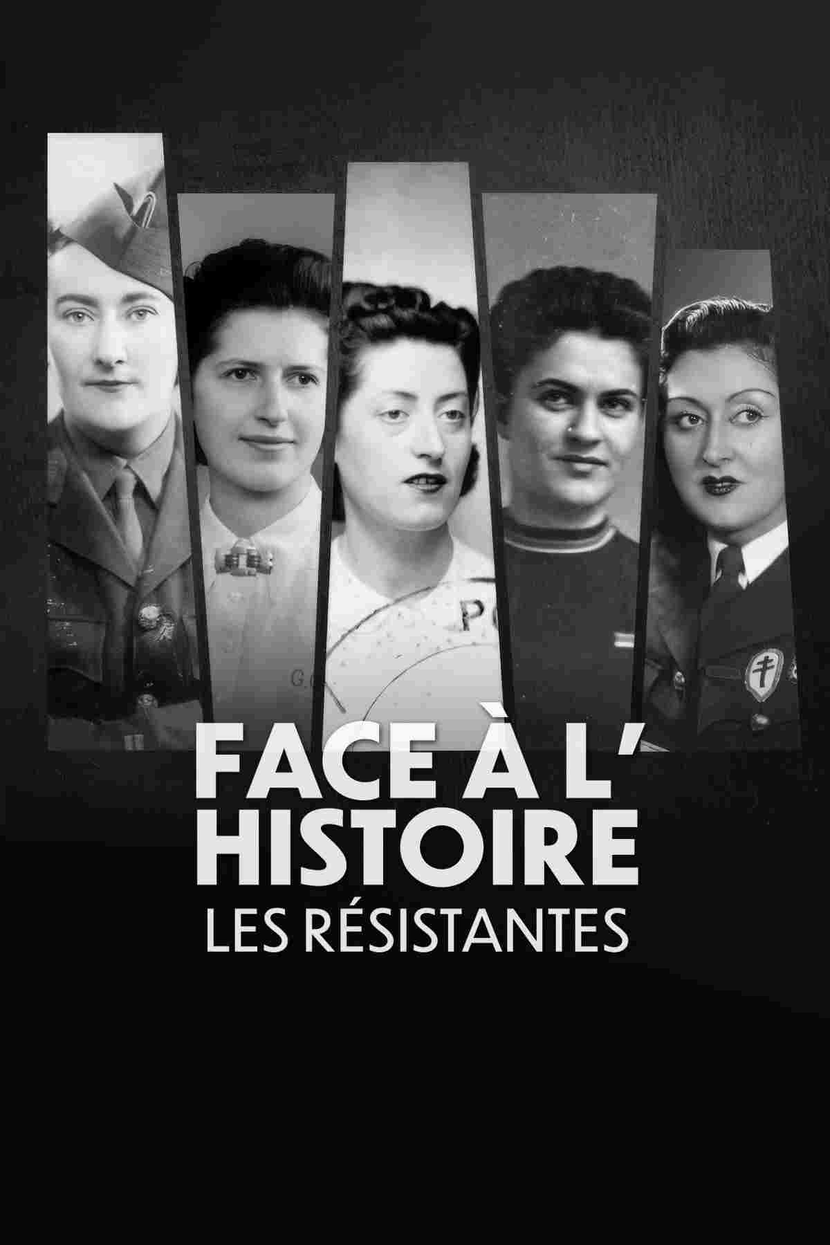 Face à l'histoire : les Résistantes  oglądaj online za darmo