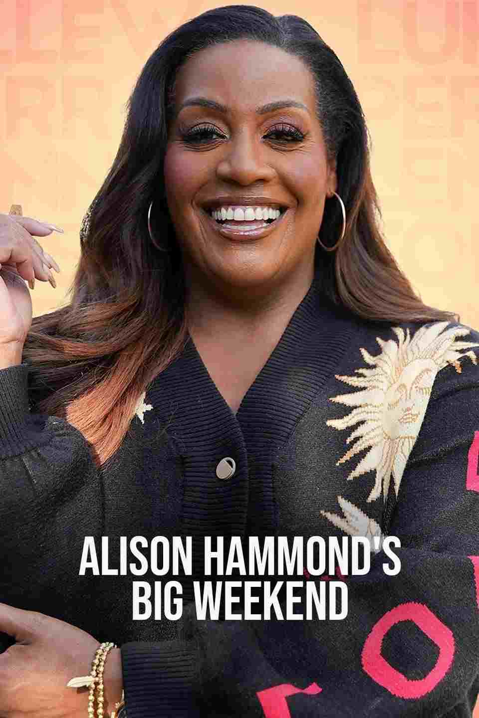 Alison Hammond's Big Weekend  Oglądaj online za darmo w dobrej jakości