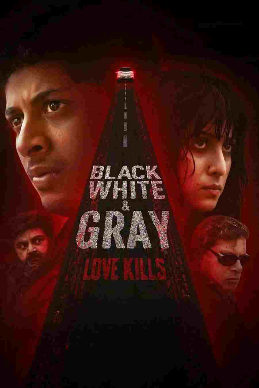 Black, White & Gray - Love Kills  oglądaj online za darmo