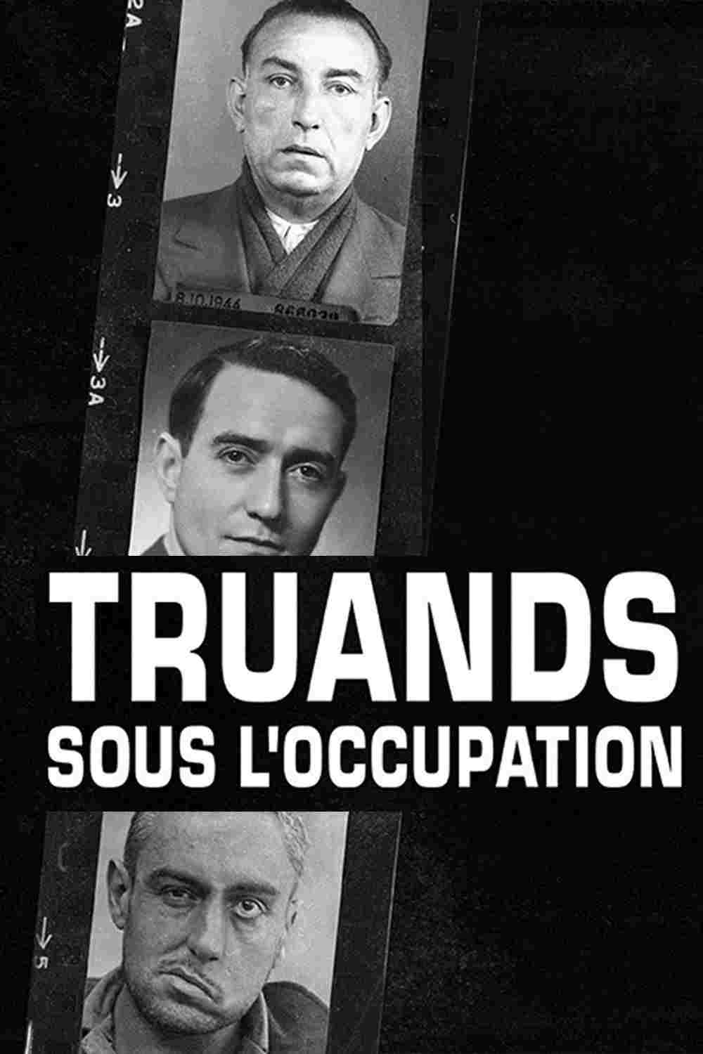 Truands sous l'occupation  Oglądaj online za darmo w dobrej jakości