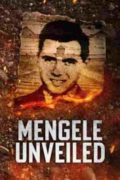 Mengele Unveiled  Oglądaj w HD online