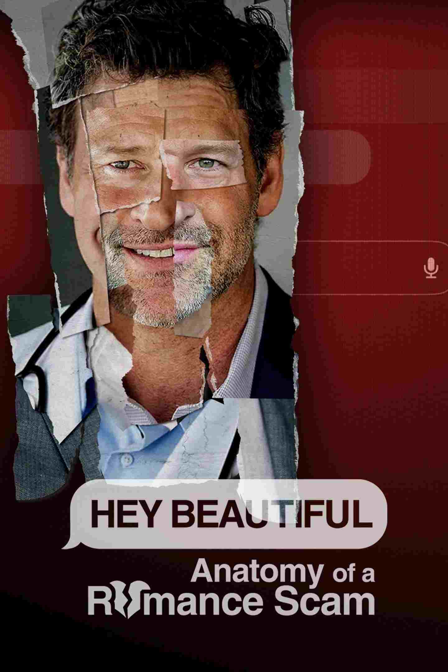 Hey Beautiful: Anatomy of a Romance Scam  oglądaj online za darmo
