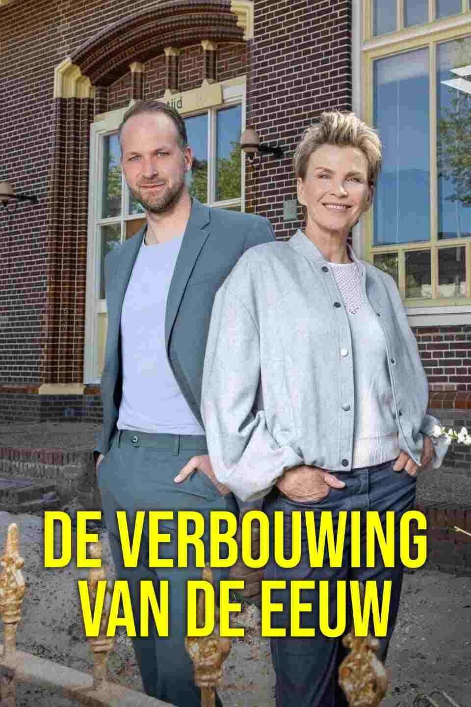 De Verbouwing van de Eeuw  Oglądaj w HD online