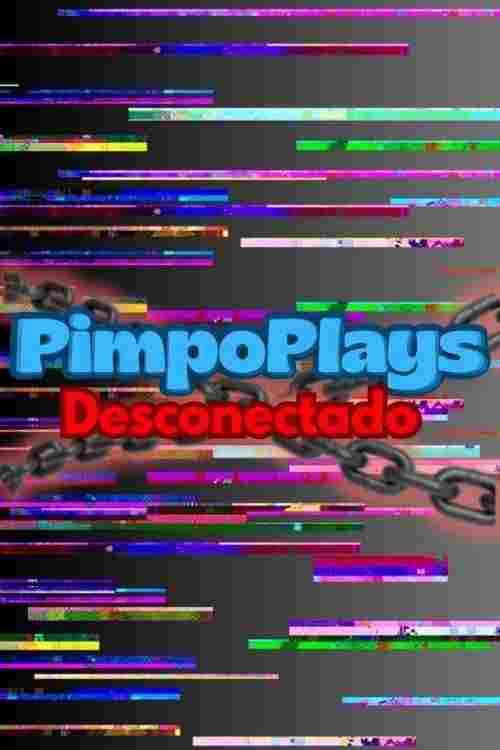 PimpoPlays: Desconectado  Oglądaj w HD online