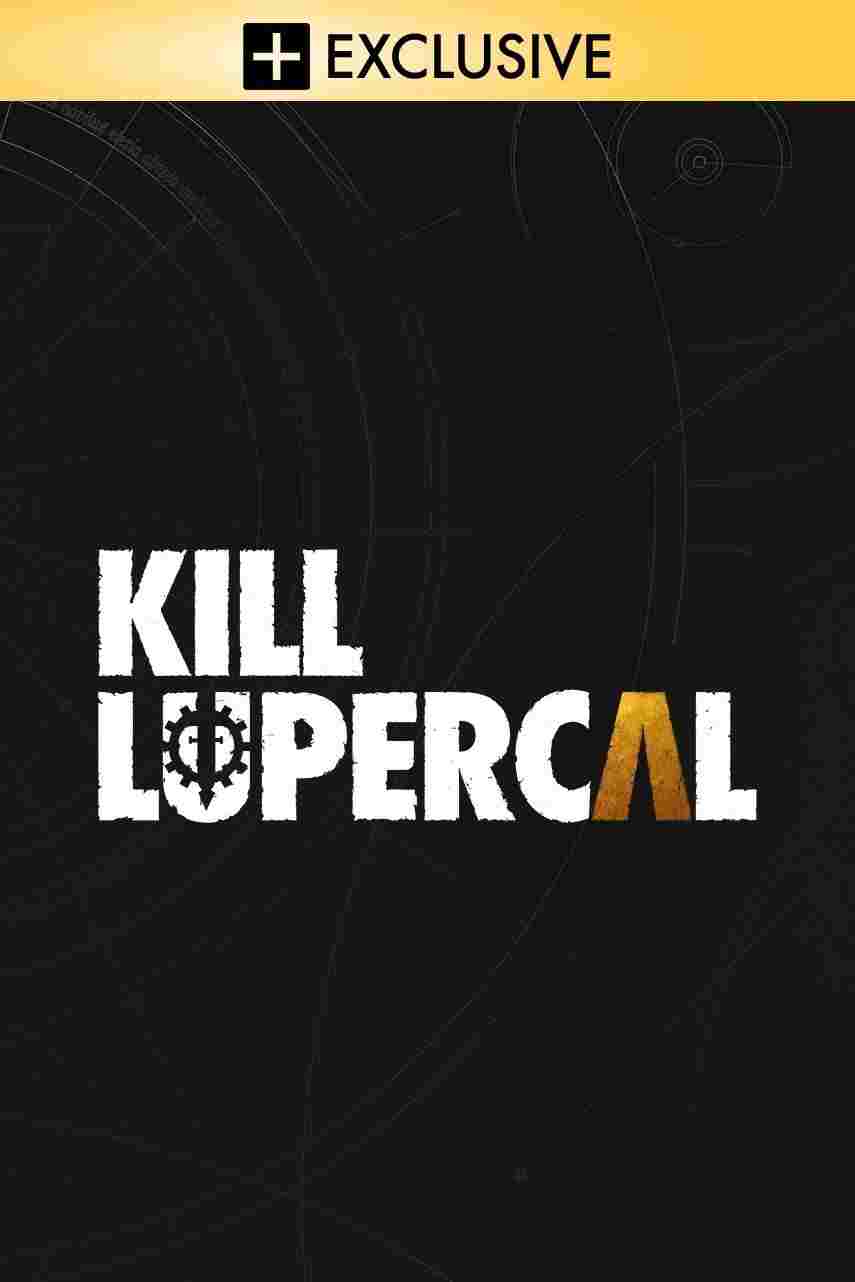 Kill Lupercal  Oglądaj w HD online