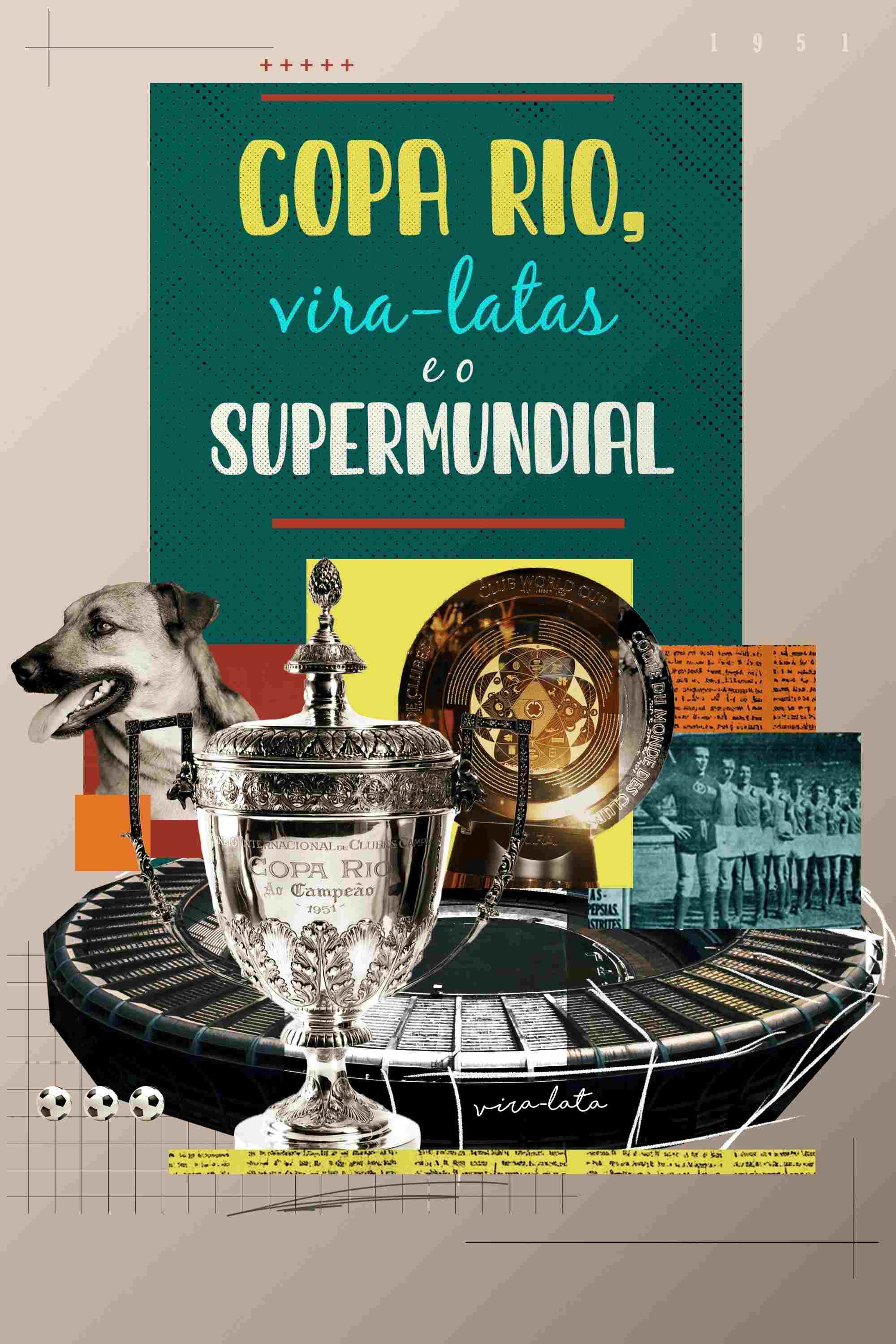 Copa Rio, Vira-latas e o Supermundial  Oglądaj online za darmo w dobrej jakości